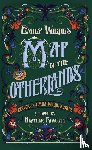 Fawcett, Heather - Emily Wilde's Map of the Otherlands