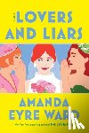 Ward, Amanda Eyre - Lovers and Liars