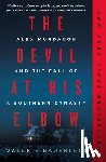 Bauerlein, Valerie - The Devil at His Elbow: Alex Murdaugh and the Fall of a Southern Dynasty