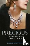 Molesworth, Helen - Precious: The History and Mystery of Gems Across Time