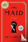 Prose, Nita - The Maid: A GMA Book Club Pick