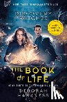 Harkness, Deborah - The Book of Life (Movie Tie-In)