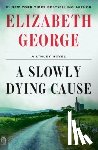 George, Elizabeth - A Slowly Dying Cause