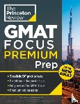 Princeton Review - Princeton Review GMAT Focus Premium Prep