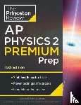 Princeton Review - Princeton Review AP Physics 2 Premium Prep