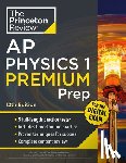 Princeton Review - Princeton Review AP Physics 1 Premium Prep, 12th Edition
