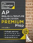 Princeton Review - Princeton Review AP English Literature & Composition Premium Prep, 26th Edition