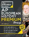 Princeton Review - Princeton Review AP European History Premium Prep, 24th Edition