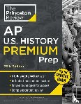 Princeton Review - Princeton Review AP U.S. History Premium Prep, 25th Edition