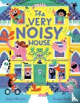 Nicholls, Sally - The Very Noisy House