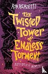 Renzetti, Rob - The Twisted Tower of Endless Torment #2