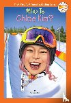 Loh, Stefanie, Who HQ - Who Is Chloe Kim?
