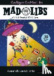 Mad Libs - Go Big or Go Mad Libs