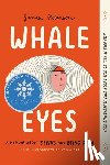 Robinson, James - Whale Eyes