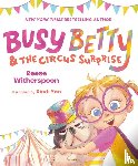 Witherspoon, Reese - Busy Betty & the Circus Surprise