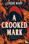 Kao, Linda - A Crooked Mark