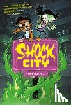 Alexovich, Aaron - Shock City: A Graphic Novel