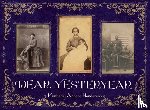 Henderson, Kimberly Annece - Dear Yesteryear