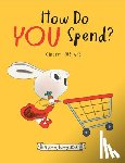 McLeod, Cinders - How Do You Spend? a Moneybunny Book