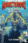 McMann, Matt - The Beast of Skull Rock (Monsterious, Book 4)