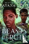 Gray, Ayana - Beasts of Ruin