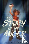 Mendez, Jasminne - The Story of My Anger