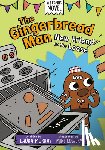 Murray, Laura - The Gingerbread Man: New Friend on the Loose: A Graphic Novel