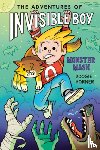 Horner, Doogie - The Adventures of Invisible Boy: Monster Mash: A Graphic Novel