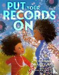 Rae, Corinne Bailey - Put Your Records on