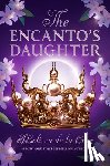 de la Cruz, Melissa - The Encanto's Daughter