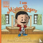 Meltzer, Brad - I am Mister Rogers