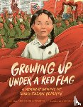 Compestine, Ying Chang - Growing Up under a Red Flag