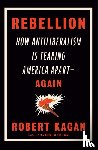 Kagan, Robert - Kagan, R: Rebellion