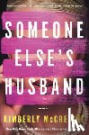 McCreight, Kimberly - Someone Else's Husband