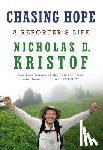 Kristof, Nicholas D. - Chasing Hope