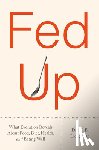 Lieberman, Daniel E. - Fed Up