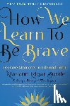 Edgar Budde, Mariann - How We Learn to Be Brave