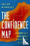 Atwater, Peter - The Confidence Map