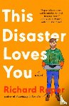 Roper, Richard - This Disaster Loves You