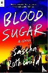 Rothchild, Sascha - Blood Sugar