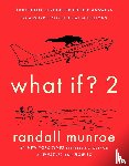 Munroe, Randall - What If 2