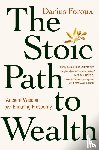 Foroux, Darius - Foroux, D: Stoic Path to Wealth