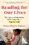 Smart, Maya Payne - Reading for Our Lives