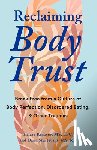 Kinavey, Hilary (Hilary Kinavey), Sturtevant, Dana (Dana Sturtevant) - Reclaiming Body Trust