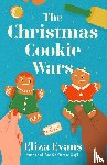 Evans, Eliza - The Christmas Cookie Wars