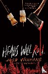 Winning, Josh - Heads Will Roll