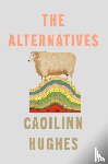 Hughes, Caoilinn - The Alternatives