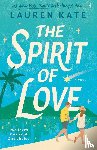 Kate, Lauren - The Spirit of Love