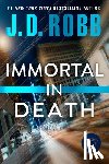 Robb, J. D. - IMMORTAL IN DEATH