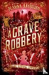 Raybourn, Deanna - A Grave Robbery